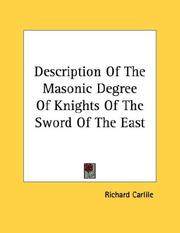 Cover of: Description Of The Masonic Degree Of Knights Of The Sword Of The East