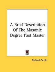 Cover of: A Brief Description Of The Masonic Degree Past Master