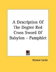 Cover of: A Description Of The Degree Red Cross Sword Of Babylon - Pamphlet