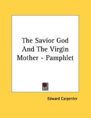Cover of: The Savior God And The Virgin Mother - Pamphlet