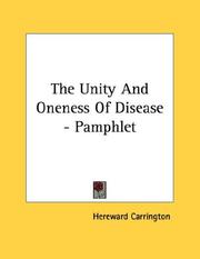 Cover of: The Unity And Oneness Of Disease - Pamphlet
