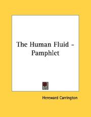 Cover of: The Human Fluid - Pamphlet by Hereward Carrington