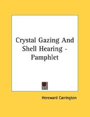 Cover of: Crystal Gazing And Shell Hearing - Pamphlet