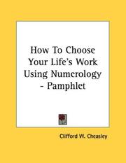 Cover of: How To Choose Your Life's Work Using Numerology - Pamphlet