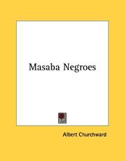 Cover of: Masaba Negroes by Albert Churchward
