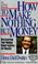 Cover of: How to make nothing but money