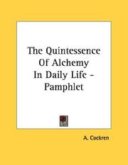 Cover of: The Quintessence Of Alchemy In Daily Life - Pamphlet