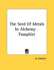 Cover of: The Seed Of Metals In Alchemy - Pamphlet