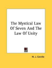 Cover of: The Mystical Law Of Seven And The Law Of Unity
