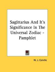 Cover of: Sagittarius And It's Significance In The Universal Zodiac - Pamphlet