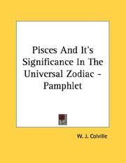 Cover of: Pisces And It's Significance In The Universal Zodiac - Pamphlet