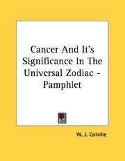 Cover of: Cancer And It's Significance In The Universal Zodiac - Pamphlet by W. J. Colville