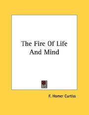 Cover of: The Fire Of Life And Mind