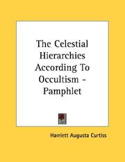 Cover of: The Celestial Hierarchies According To Occultism - Pamphlet