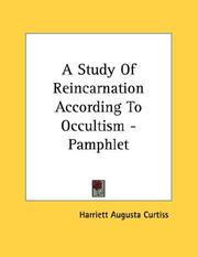 Cover of: A Study Of Reincarnation According To Occultism - Pamphlet