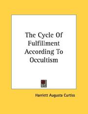 Cover of: The Cycle Of Fulfillment According To Occultism