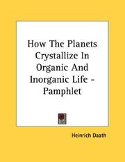 Cover of: How The Planets Crystallize In Organic And Inorganic Life - Pamphlet