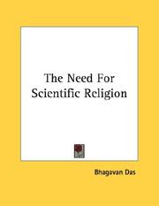Cover of: The Need For Scientific Religion