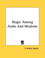 Cover of: Magic Among Arabs And Moslems