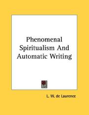 Cover of: Phenomenal Spiritualism And Automatic Writing