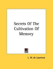 Cover of: Secrets Of The Cultivation Of Memory