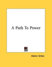Cover of: A Path To Power | Walter DeVoe