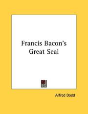 Cover of: Francis Bacon's Great Seal by Alfred Dodd