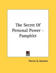 Cover of: The Secret Of Personal Power - Pamphlet by Theron Q. Dumont