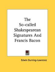 Cover of: The So-called Shakespearean Signatures And Francis Bacon