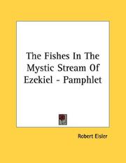 Cover of: The Fishes In The Mystic Stream Of Ezekiel - Pamphlet