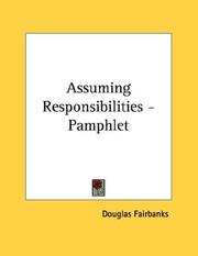 Cover of: Assuming Responsibilities - Pamphlet by Douglas Fairbanks