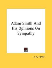 Cover of: Adam Smith And His Opinions On Sympathy by J. A. Farrer