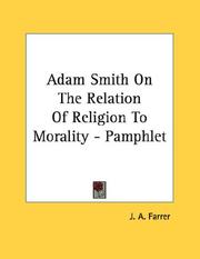 Cover of: Adam Smith On The Relation Of Religion To Morality - Pamphlet