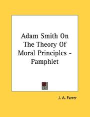 Cover of: Adam Smith On The Theory Of Moral Principles - Pamphlet | J. A. Farrer