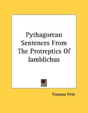 Cover of: Pythagorean Sentences From The Protreptics Of Iamblichus by Florence Firth