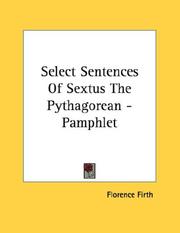 Cover of: Select Sentences Of Sextus The Pythagorean - Pamphlet