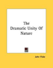 Cover of: The Dramatic Unity Of Nature