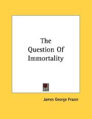 Cover of: The Question Of Immortality