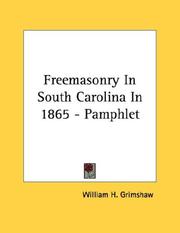 Cover of: Freemasonry In South Carolina In 1865 - Pamphlet