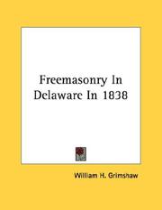 Cover of: Freemasonry In Delaware In 1838