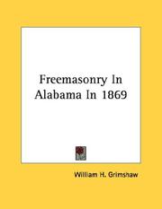 Cover of: Freemasonry In Alabama In 1869