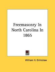 Cover of: Freemasonry In North Carolina In 1865