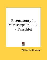 Cover of: Freemasonry In Mississippi In 1868 - Pamphlet