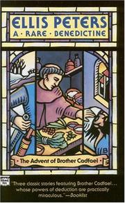 Cover of: A Rare Benedictine: The Advent of Brother Cadfael