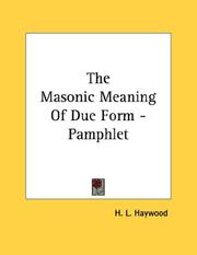 Cover of: The Masonic Meaning Of Due Form - Pamphlet