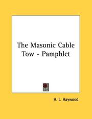 Cover of: The Masonic Cable Tow - Pamphlet