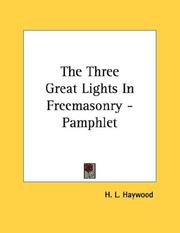 Cover of: The Three Great Lights In Freemasonry - Pamphlet