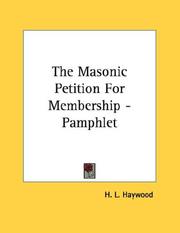 Cover of: The Masonic Petition For Membership - Pamphlet