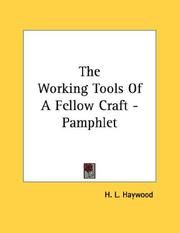 Cover of: The Working Tools Of A Fellow Craft - Pamphlet