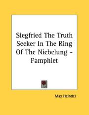 Cover of: Siegfried The Truth Seeker In The Ring Of The Niebelung - Pamphlet